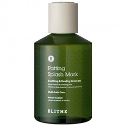 Маска-сплэш для лица восстанавливающая Зеленый чай BLITHE Patting Splash Mask