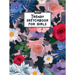 Скетчбук А5 64л. Trendy Sketchbook for Girls. ЦВЕТЫ /выборочное лакирование, резинка/