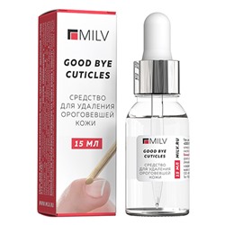 Milv, Средство для удаления кутикулы Good Bye Cuticles, 15 мл